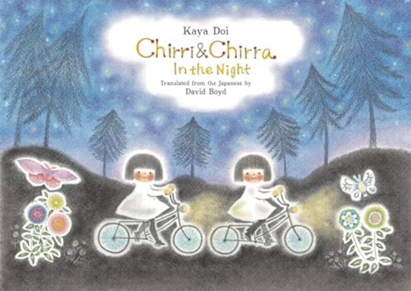 

Chirri And Chirra In The Night By Doi Kaya - Hardcover