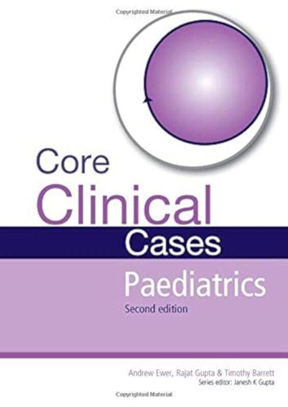 

Core Clinical Cases in Paediatrics by Juliet Jesus College Cambridge Mitchell-Paperback