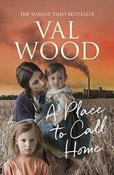 A Place to Call Home by Val Wood-Paperback