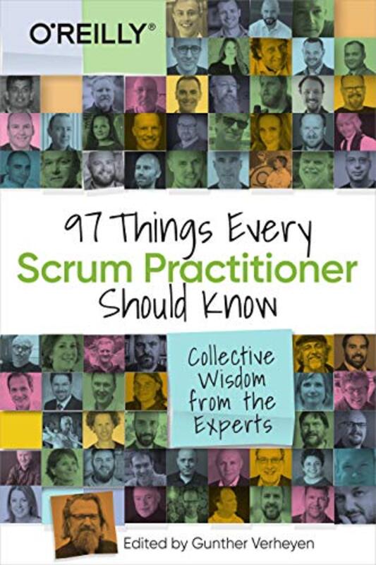 

97 Things Every Scrum Practitioner Should Know by Gunther Verheyen-Paperback