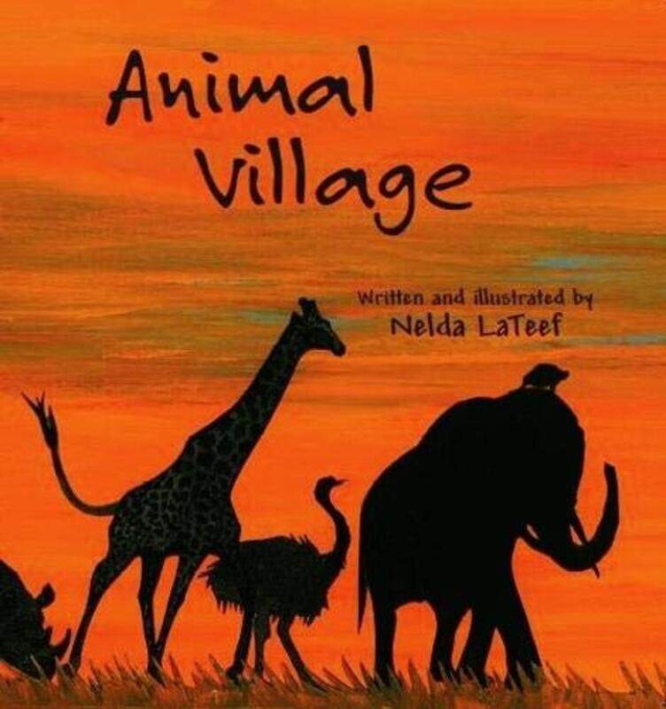 

Animal Village by Nelda LaTeef-Hardcover