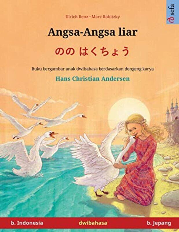 

Angsaangsa Liar   B Indonesia B Jepang By Renz, Ulrich - Robitzky, Marc - Wardjiman, Dewi Putri - Paperback