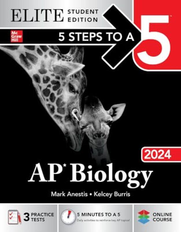 

5 Steps to a 5 AP Biology 2024 Elite Student Edition by Mark AnestisKelcey Burris-Paperback