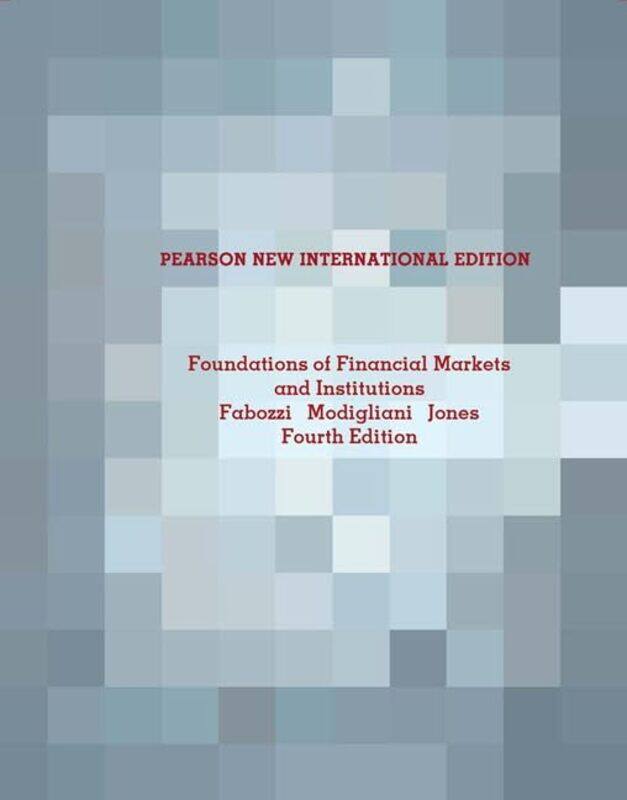 

Foundations of Financial Markets and Institutions by Lucy MounfieldMelanie Pocock-Paperback