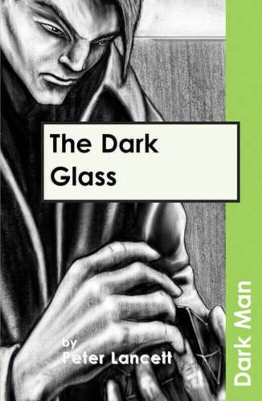 

The Dark Glass by Lancett Peter-Paperback