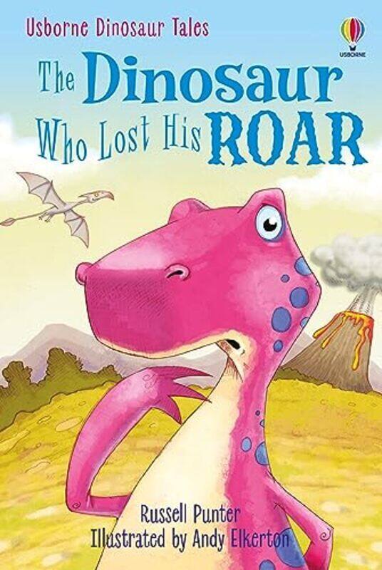 

The Dinosaur Who Lost His Roar: Level 3 (First Reading) , Hardcover by Russell Punter