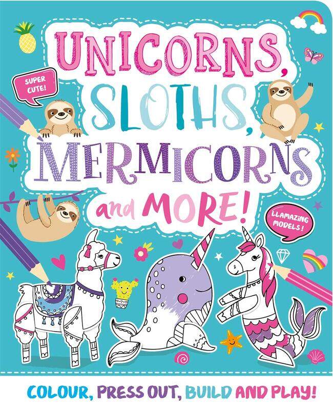 

Unicorns, Sloths, Mermicorns and More!, Hardcover Book, By: Igloo Books