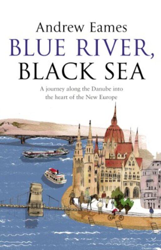 

Blue River Black Sea by Andrew Eames-Paperback