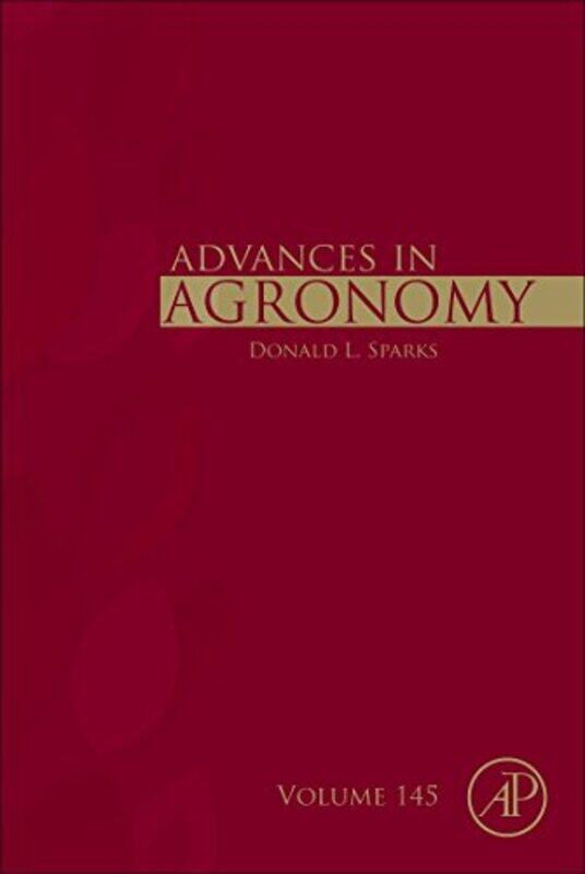 

Advances in Agronomy by Donald L Director, Delaware Environmental Institute, University of Delaware, Newark, DE, USA Sparks-Hardcover