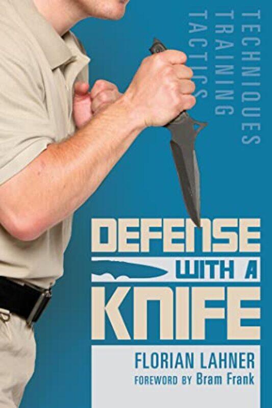 

Defense with a Knife by Florian Lahner-Paperback