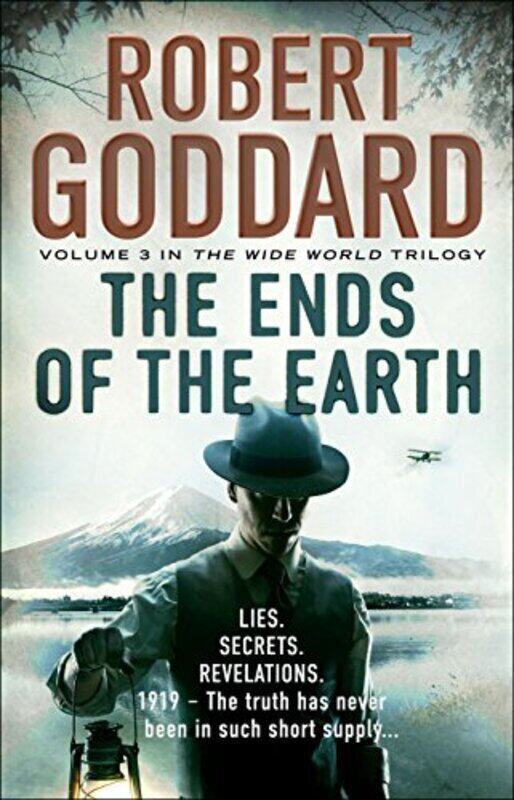 

The Ends of the Earth The Wide World James Maxted 3 by Goddard, Robert - Paperback