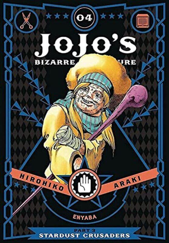 

JojoS Bizarre Adventure: Part 3 Stardust Crusaders, Vol. 4,Hardcover by Hirohiko Araki