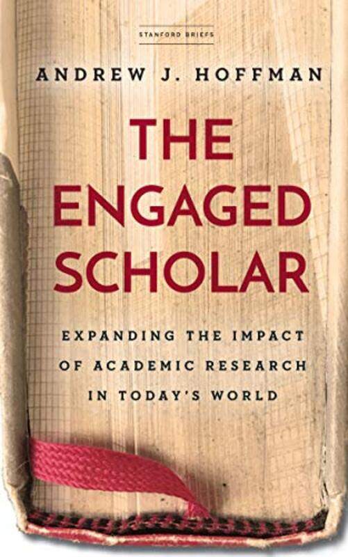 

The Engaged Scholar by Rita Sanders-Paperback