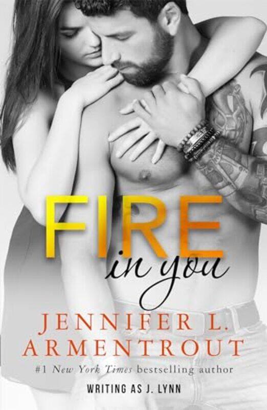 

Fire In You by Jennifer L ArmentroutJ Lynn-Paperback