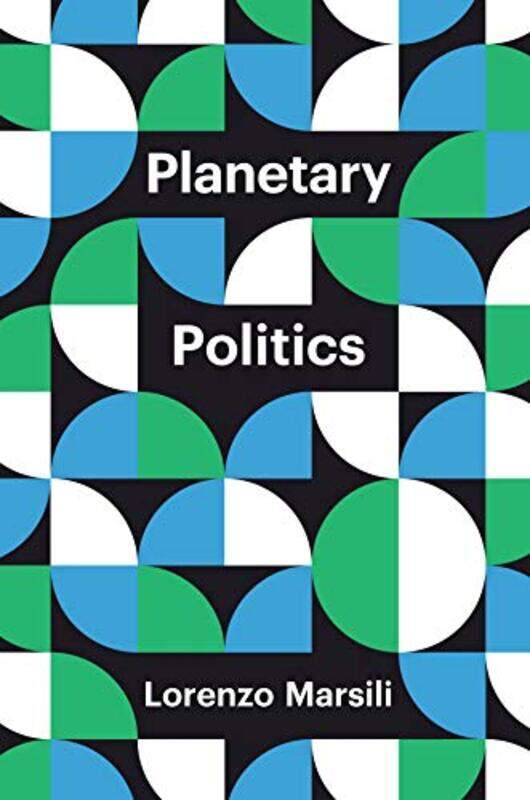 

Planetary Politics by Lorenzo NGO European Alternatives Marsili-Hardcover