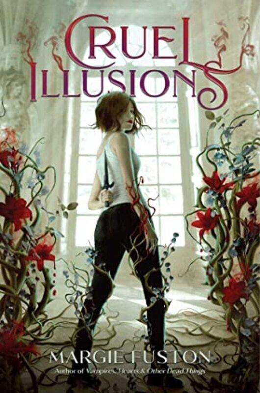 

Cruel Illusions , Hardcover by Fuston, Margie
