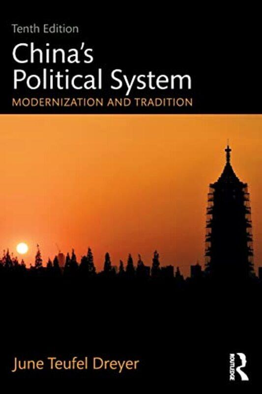 

China’s Political System by June Teufel Dreyer-Paperback