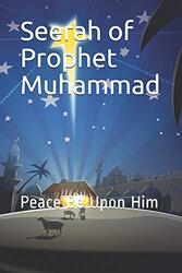 Seerah of Prophet Muhammad: Peace Be Upon Him , Paperback by Katheer