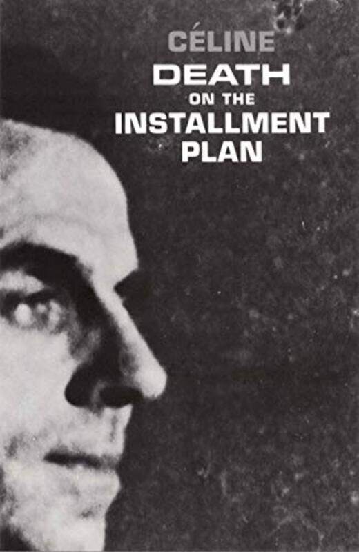 

Death On The Installment Plan By L. Celine Paperback