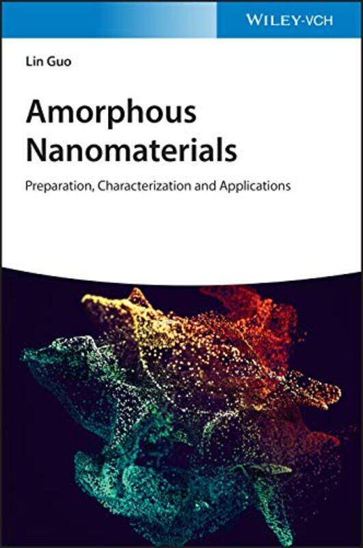 

Amorphous Nanomaterials by Lin Guo-Hardcover