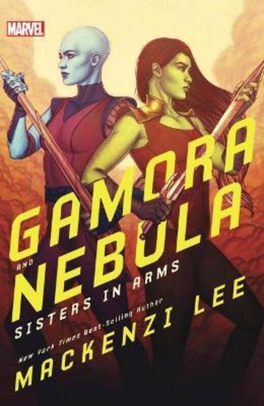 

Gamora and Nebula: Sisters in Arms,Paperback,ByLee, Mackenzi - Frison, Jenny