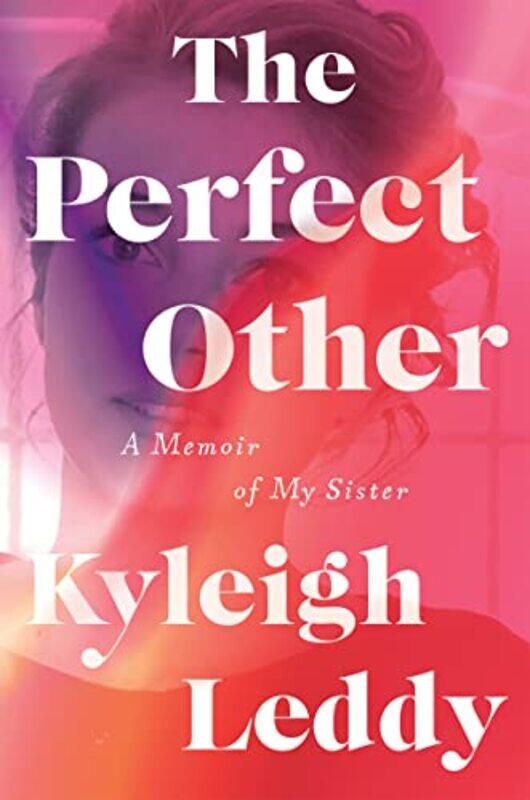 

The Perfect Other by Kyleigh Leddy-Hardcover