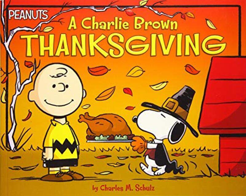 

A Charlie Brown Thanksgiving,Paperback by Schulz, Charles M - Pendergrass, Daphne - Jeralds, Scott