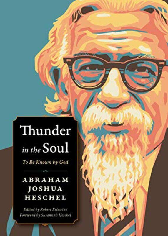 

Thunder In The Soul by Abraham Joshua HeschelRobert Erlewine-Paperback