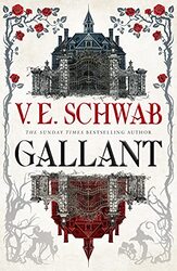 Gallant by VE Schwab-Hardcover