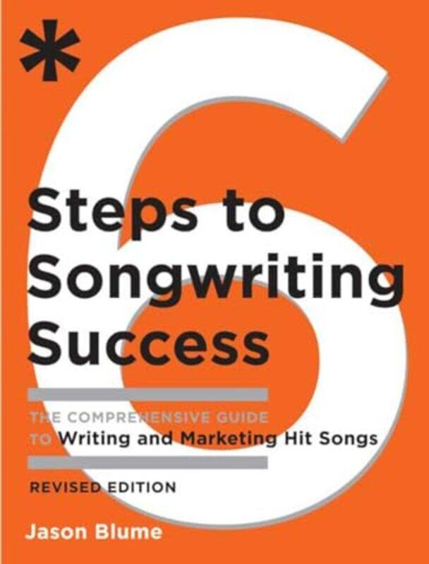 

Six Steps To Songwriting Success Rev Ed By Blume Jason - Paperback