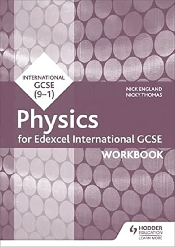 

Edexcel International Gcse Physics Workbook By England, Nick - Thomas, Nicky Paperback