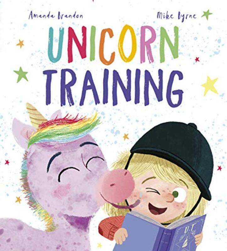 

Unicorn Training by Amanda BrandonMike Byrne-Paperback