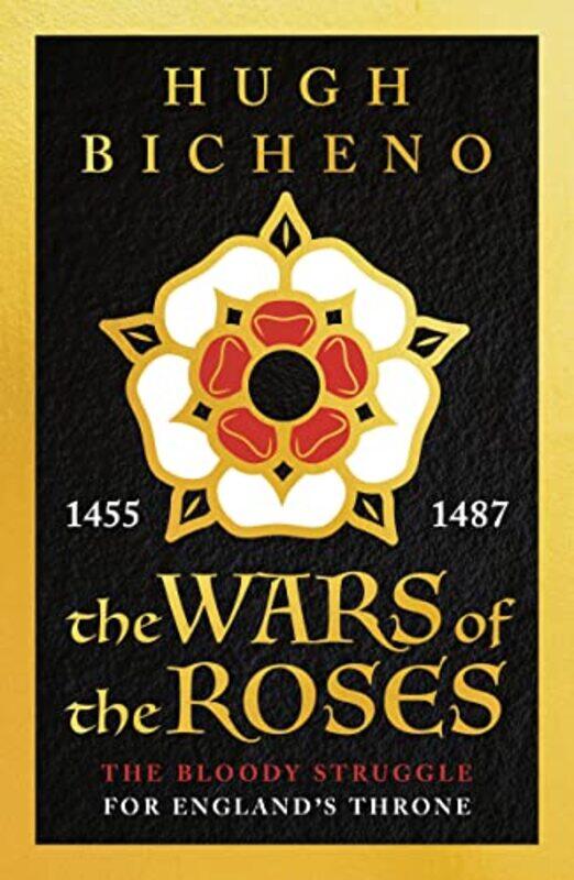 

The Wars of the Roses by Hugh Bicheno-Paperback