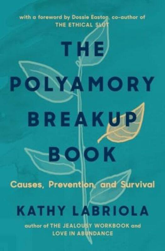 

Polyamory Breakup Bk By Labriola Kathy - Paperback