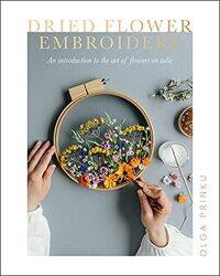 Dried Flower Embroidery by Catherine FloodMay Rosenthal Sloan-Paperback
