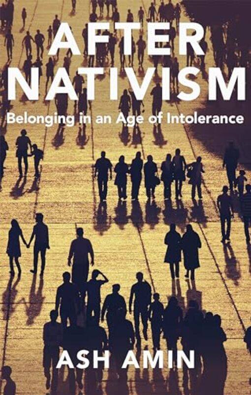 

After Nativism by Ash University of Durham; University of Newcastle Upon Tyne Amin-Paperback