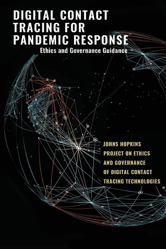 Digital Contact Tracing for Pandemic Response: Ethics and Governance Guidance, Paperback Book, By: Jeffrey P. Kahn