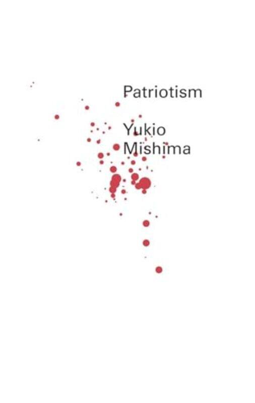 

Patriotism by Yukio MishimaGeoffrey W Sargent-Paperback