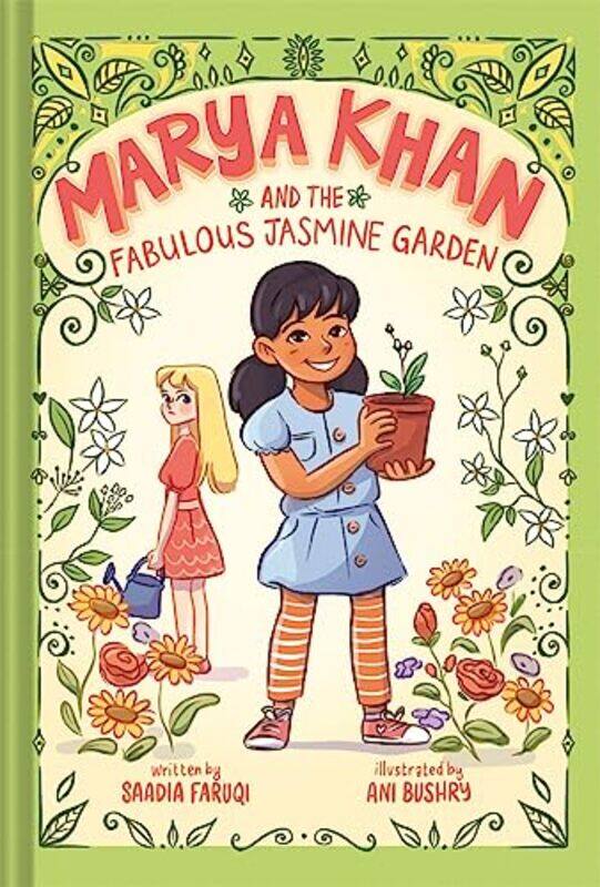 

Marya Khan and the Fabulous Jasmine Garden Marya Khan 2 by Saadia FaruqiAni Bushry-Paperback