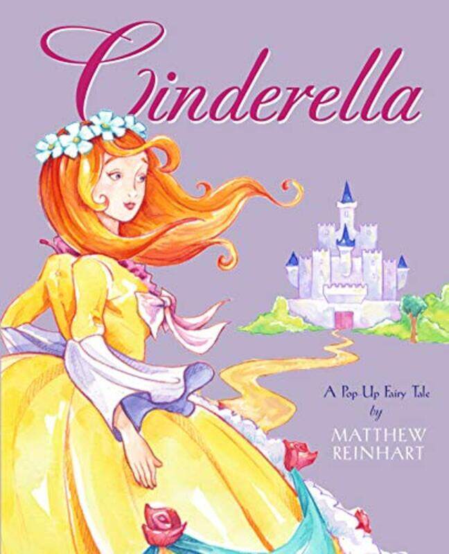 

Cinderella Pop Up Fairy Tale By Reinhart Matthew - Hardcover