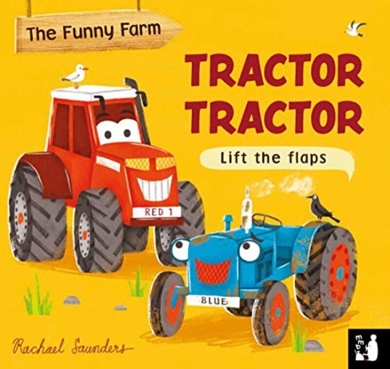 

Tractor Tractor: A lift-the-flap opposites book , Paperback by Saunders, Rachael - Mama Makes Books