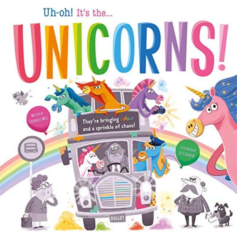 

Uhoh Its the Unicorns by Igloo BooksLee Illustrator Cosgrove-Paperback