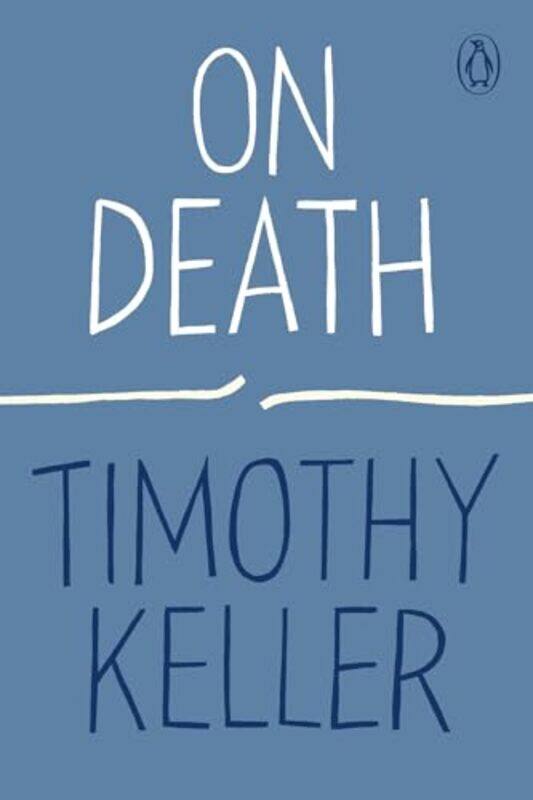 

On Death By Keller Timothy - Paperback