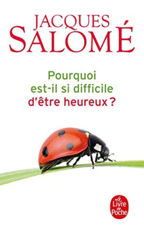 

Pourquoi Estil Si Difficile D Tre Heureux  By Jacques Salom Paperback