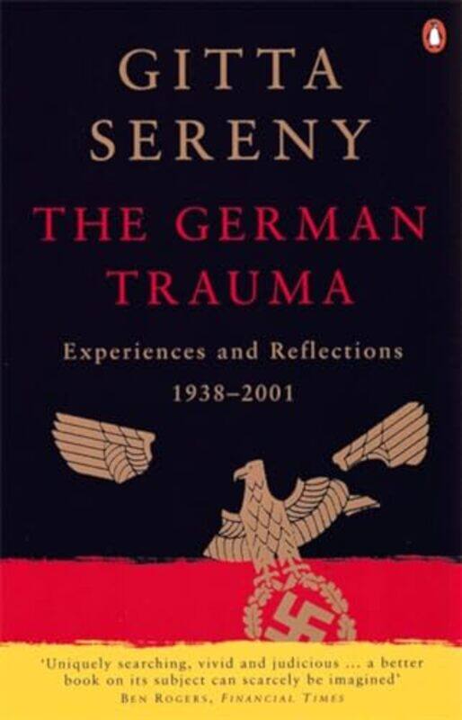 

The German Trauma by Gitta Sereny-Paperback