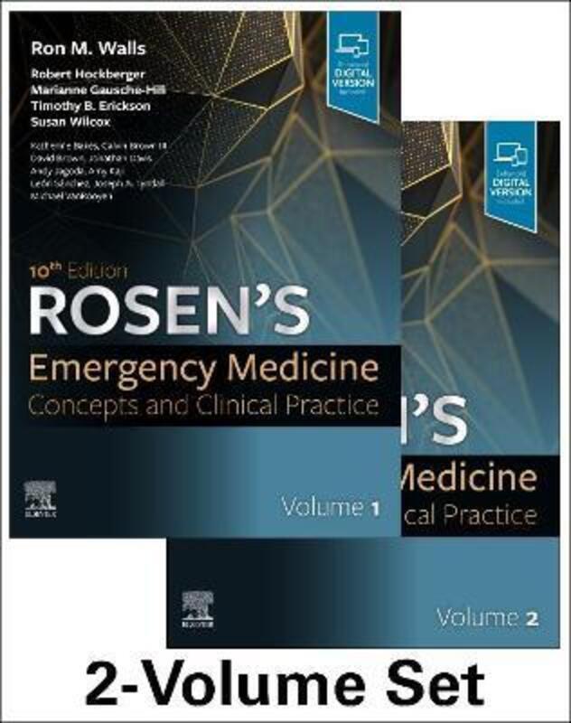 Rosen's Emergency Medicine: Concepts and Clinical Practice: 2-Volume Set.Hardcover,By :Walls, Ron, MD (Executive Vice President and Chief Operating Officer, Brigham and Women's Health Car