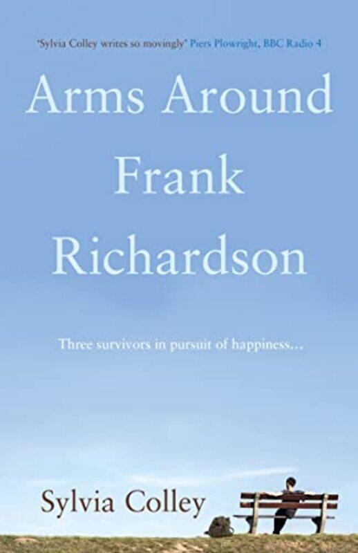 

Arms Around Frank Richardson by Sylvia Colley-Paperback