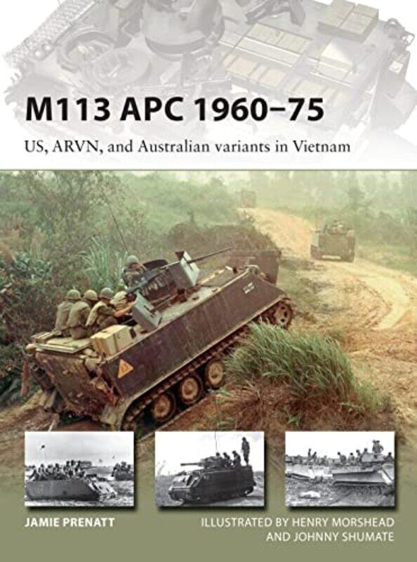 

M113 Apc 196075 By Jamie Prenatthenry ...Paperback