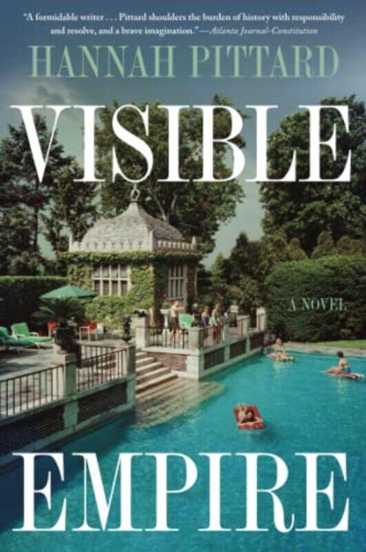 

Visible Empire by Hannah Pittard-Paperback