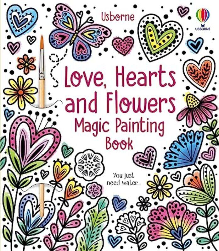 

Love Hearts And Flowers Magic Painting Book by Usborne Paperback